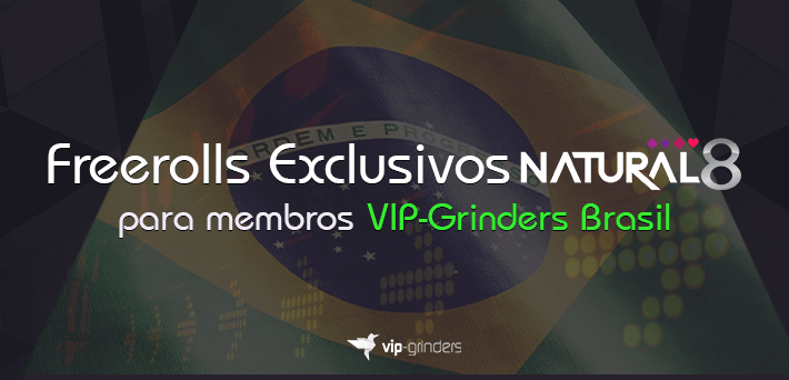 capa-post-Freerolls-Natural8-VIP-Grinders-Brasil-1