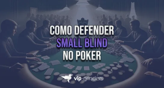 como defender o small blind no poker